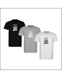 T-Shirt "don`t worry - BEER HAPPY"
